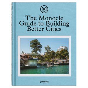The Monocle Guide to Building Better Cities by Monocle (2018, Hardcover)